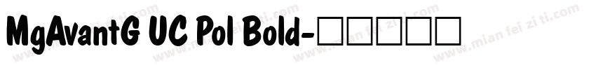 MgAvantG UC Pol Bold字体转换
